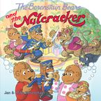 The Berenstain Bears and the Nutcracker eBook  by Jan Berenstain