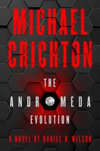 The Andromeda Evolution Hardcover  by Michael Crichton