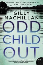 Odd Child Out Paperback  by Gilly Macmillan