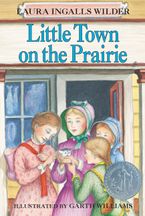 Little Town on the Prairie eBook  by Laura Ingalls Wilder