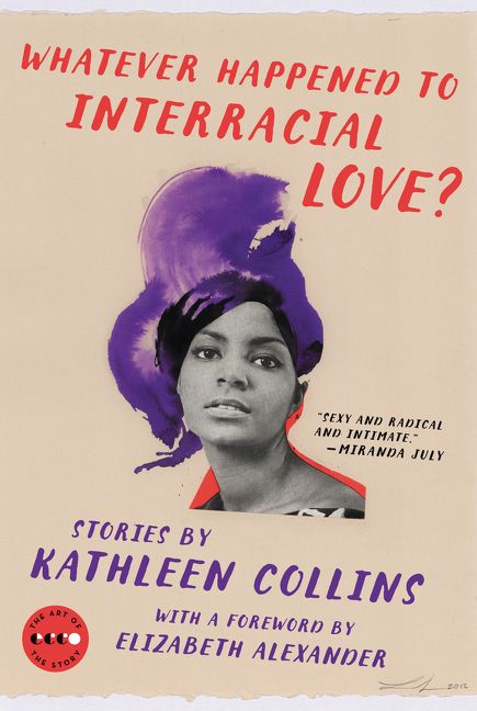 435px x 648px - Whatever Happened to Interracial Love? - Kathleen Collins ...