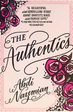 The Authentics Hardcover  by Abdi Nazemian