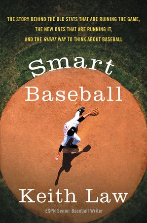 Smart Baseball Keith Law Hardcover