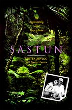 Sastun Paperback  by Rosita Arvigo