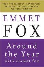 Around the Year with Emmet Fox Paperback  by Emmet Fox