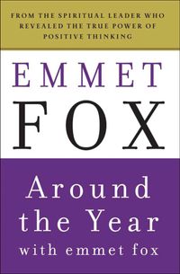 around-the-year-with-emmet-fox