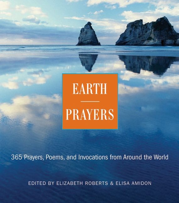 Earth Prayers, Religion, Paperback, Elizabeth Roberts