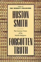 Forgotten Truth Paperback  by Huston Smith