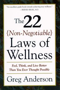 the-22-non-negotiable-laws-of-wellness