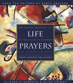 Life Prayers Paperback  by Elizabeth Roberts