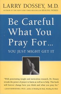 be-careful-what-you-pray-for-you-might-just-get-it