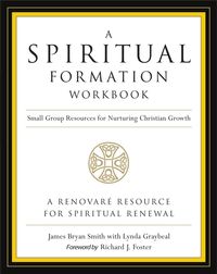 a-spiritual-formation-workbook-revised-edition