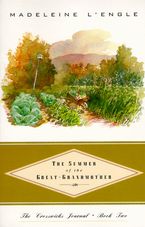 The Summer of the Great-Grandmother Paperback  by Madeleine L'Engle