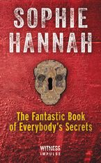 The Fantastic Book of Everybody's Secrets Paperback  by Sophie Hannah