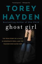 Ghost Girl Paperback  by Torey Hayden