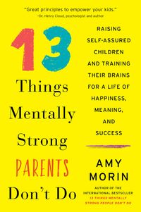 13-things-mentally-strong-parents-dont-do