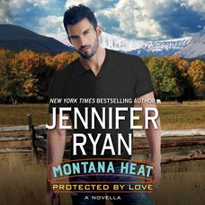 Montana Heat: Protected by Love