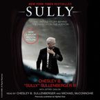 Sully Downloadable audio file UBR by Chesley B. Sullenberger