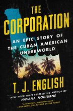 The Corporation Paperback  by T. J. English