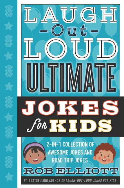 Laugh Out Loud Ultimate Jokes For Kids Rob Elliott Hardcover - 