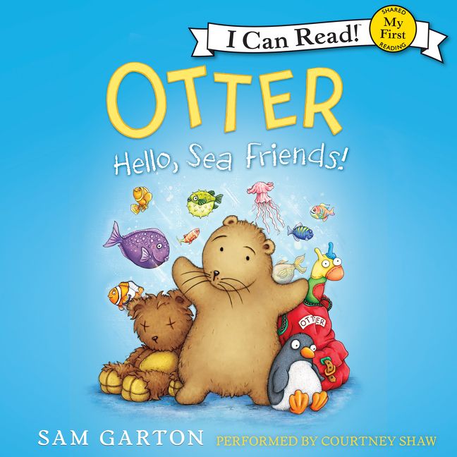 Otter: Hello, Sea Friends! Unabridged