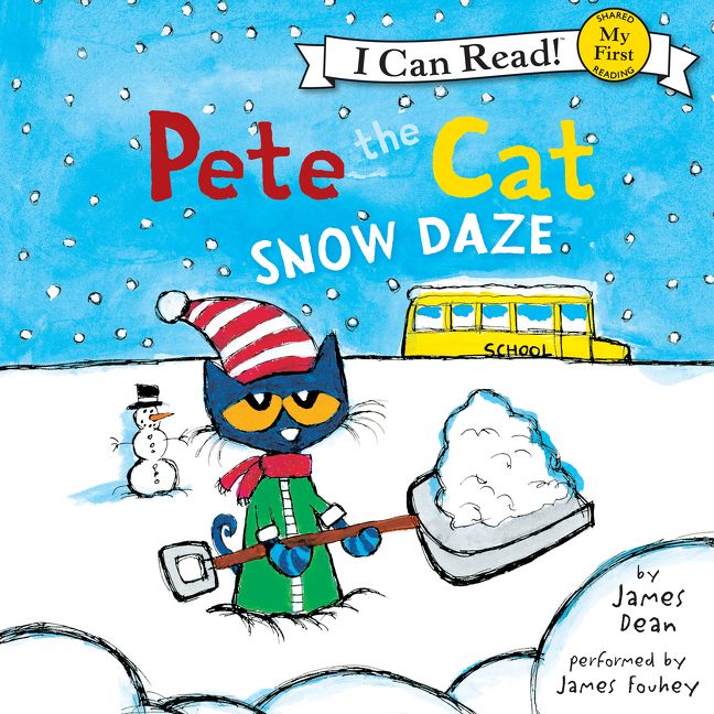 Pete the Cat: Snow Daze Unabridged Book Cover