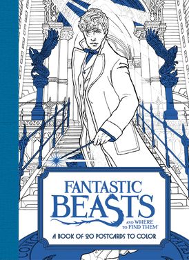Fantastic Beasts and Where to Find Them: A Book of 20 Postcards to Color