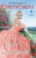 A Study in Scoundrels Paperback  by Christy Carlyle