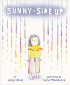 Sunny-Side Up Hardcover  by Jacky Davis