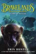 Bravelands #2: Code of Honor Paperback  by Erin Hunter