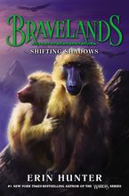 Bravelands #4: Shifting Shadows Hardcover  by Erin Hunter