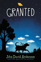 Granted Hardcover  by John David Anderson