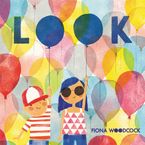 Look Hardcover  by Fiona Woodcock
