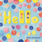 Hello Hardcover  by Fiona Woodcock