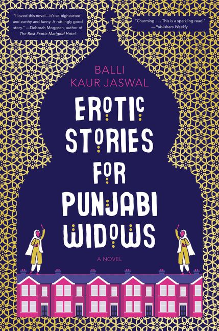 Porn Liturature 1930 - Erotic Stories for Punjabi Widows - Balli Kaur Jaswal ...