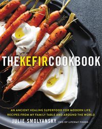 The Kefir Cookbook