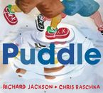 Puddle Hardcover  by Richard Jackson