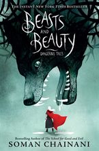 Beasts and Beauty Hardcover  by Soman Chainani