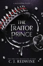 The Traitor Prince Hardcover  by C. J. Redwine