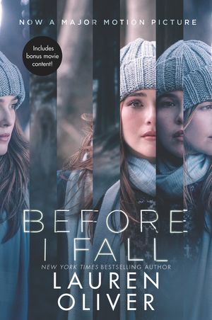 Before I Fall Movie Tie In Edition By Lauren Oliver - 