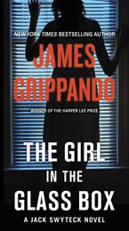 The Girl in the Glass Box Paperback  by James Grippando