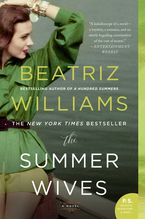 The Summer Wives Paperback  by Beatriz Williams