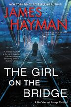 The Girl on the Bridge Paperback  by James Hayman