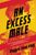 Excess Male, An