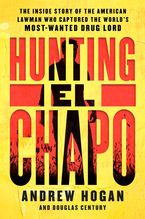 Hunting El Chapo Paperback  by Andrew Hogan