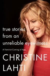 true-stories-from-an-unreliable-eyewitness