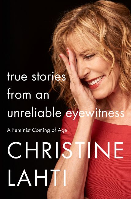 Book cover image: True Stories from an Unreliable Eyewitness: A Feminist Coming of Age