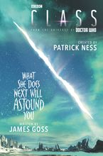 Class: What She Does Next Will Astound You Hardcover  by Patrick Ness