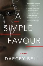 A Simple Favour Paperback  by Darcey Bell