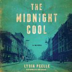 The Midnight Cool Downloadable audio file UBR by Lydia Peelle